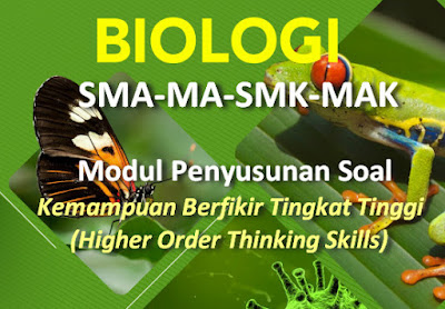 BUKU MODUL PENYUSUNAN SOAL HOTS MAPEL BIOLOGI SMA-MA-SMK-MAK  KK-13 