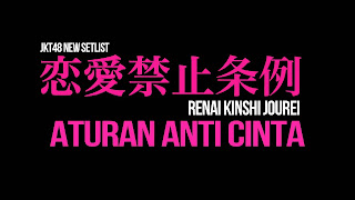 Download Renai Kinshi Jourei Setlist Full Clean Version - Kayuagung Cyber Team