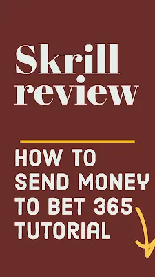 How to send money from Skrill to bet 365