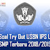 Soal Try Out Usbn Ips Untuk Smp Terbaru 2018/2019