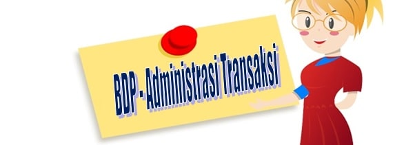 KI KD Administrasi Transaksi - Bisnis Daring dan Pemasaran (BDP)