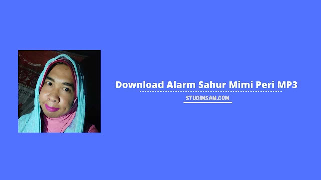 download alarm sahur mimi peri mp3
