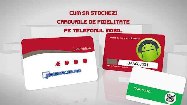 Cum să stochezi cardurile de fidelizare direct în telefonul mobil, pentru a nu le mai purta în portofel