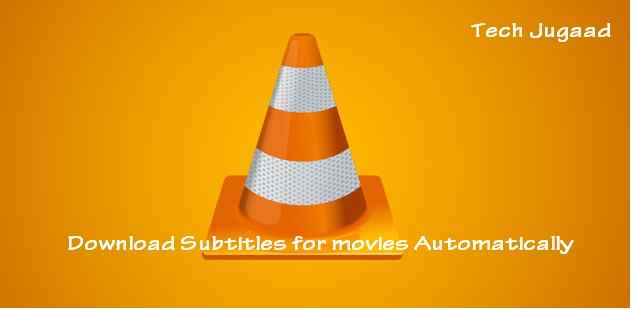 Download Subtitles Automatically in VLC