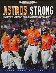 Astros Strong: Houston's Historic 2017 Championship Season