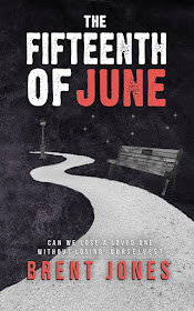 The Fifteenth of June by Brent Jones