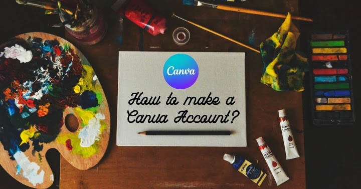 Create a Canva Account