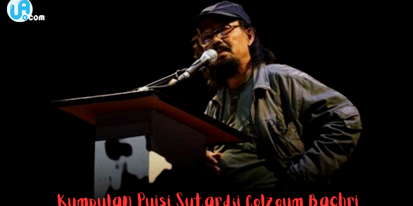 Kumpulan Puisi Sutardji Calzoum Bachri