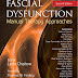 Fascial Dysfunction: Manual Therapy Approaches 2nd Edition   EBook