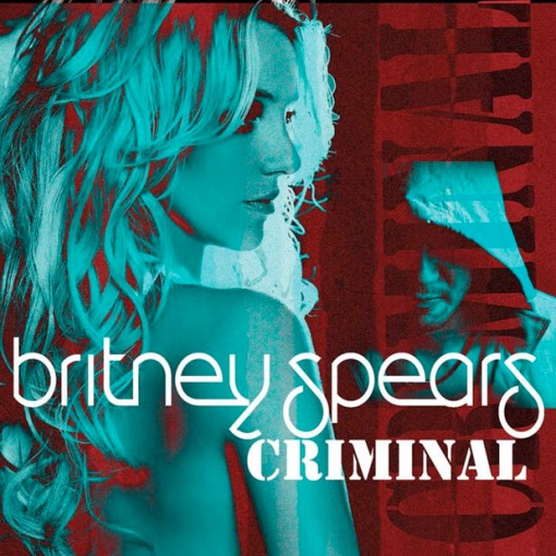 Britney Spears Criminal Single Cover Oh My God Hot