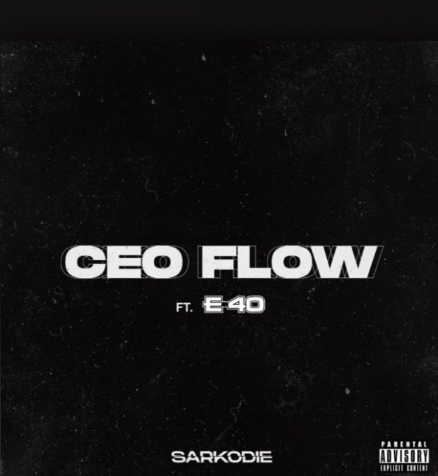 SARKODIE – CEO Flow ft. E-40