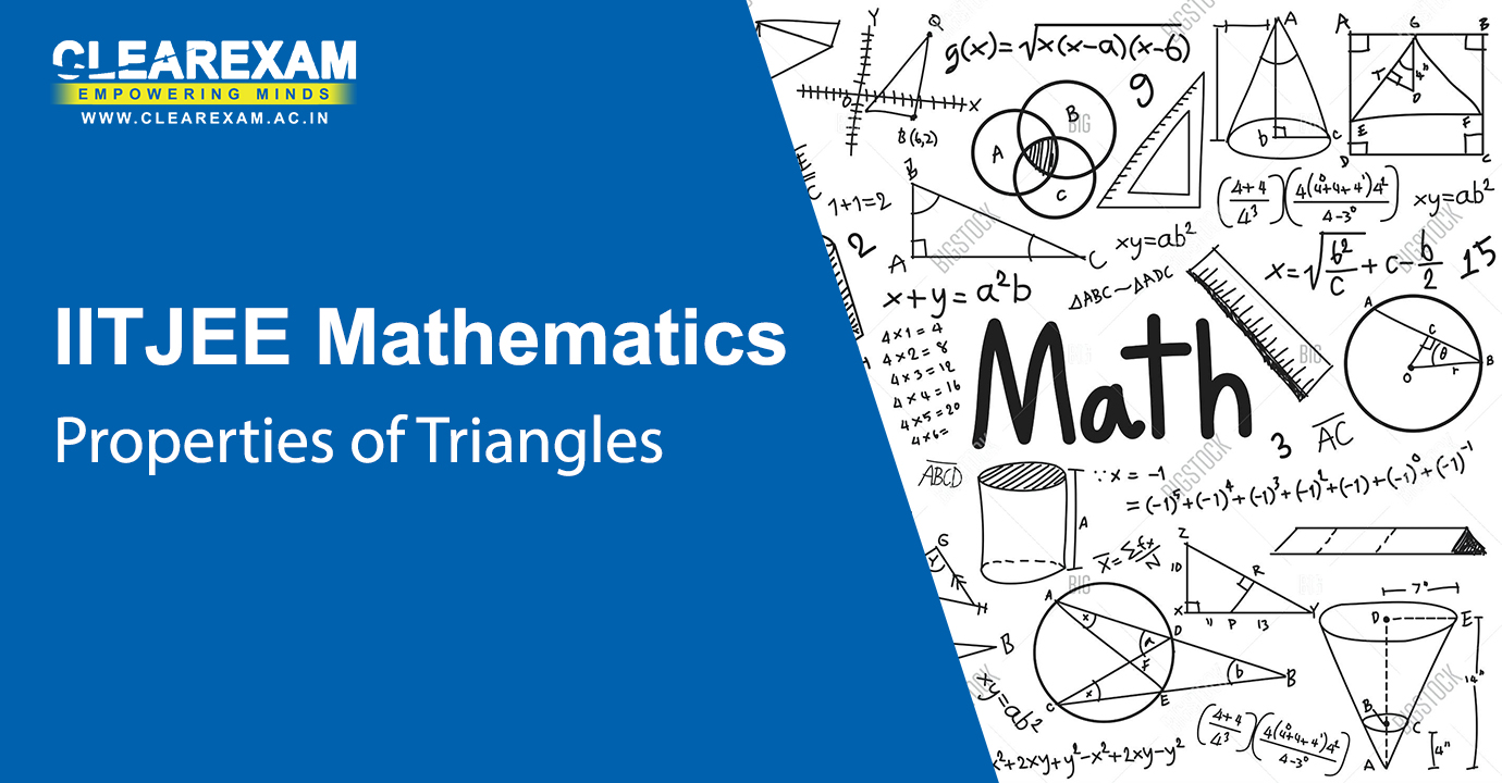 IIT JEE Mathematics Properties of Triangles