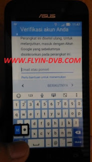 bypass email verifikasi ASUS_X009DA (ZB450KL) Tahap 1