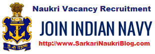 Naukri Vacancy Recruitment Indian Navy