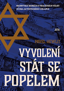 Vyvolení stát se popelem (Pavel Hewlit, nakladatelství Jota), holocaust