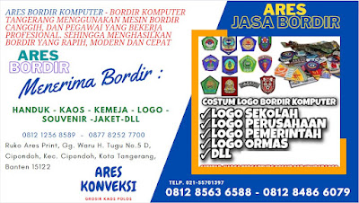 ares bordir,bordir komputer kota tangerang,jasa bordir tas,jasa bordir logo,jasa bordir topi,jasa bordir patch,jasa bordir celana,jasa bordir jaket,jasa bordir terbaik,jasa bordir kemeja,jasa bordir nama,jasa bordir jaket murah,bordir,jasa bordir komputer,jasa bordir komputer