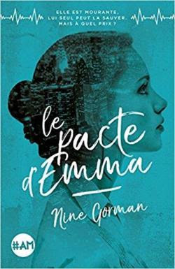 Le Pacte d'Emma / Nine Gorman