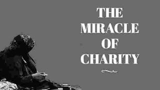 The miracle of charity