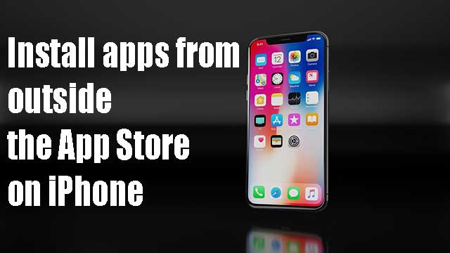 Install apps from outside the App Store on iPhone