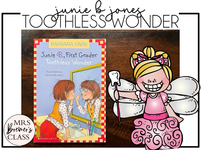 Junie B Jones Toothless Wonder novel study book activities unit with companion printables, reading comprehension worksheets, and literacy lesson ideas for First Grade and Second Grade