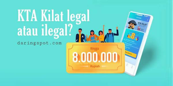 Apakah KTA Kilat Legal atau Ilegal? Ini Jawaban lengkapnya