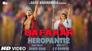 Dafa Kar Lyrics – Heropanti 2 | A. R. Rahman | Tiger Shroff