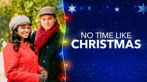 No Time Like Christmas 2019 film online gratis