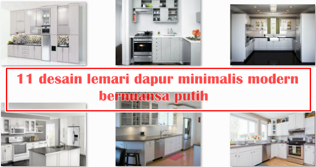 11 desain lemari dapur minimalis modern bernuansa putih 