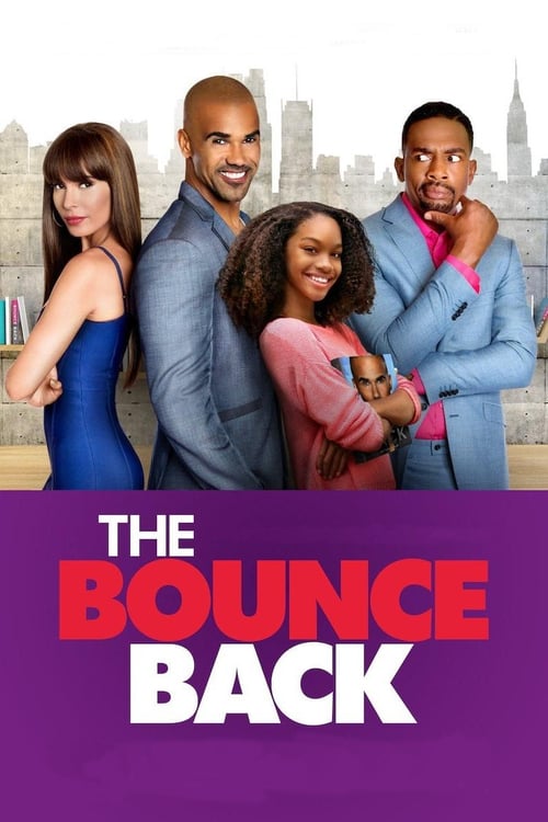 Watch The Bounce Back 2016 Full Movie With English Subtitles