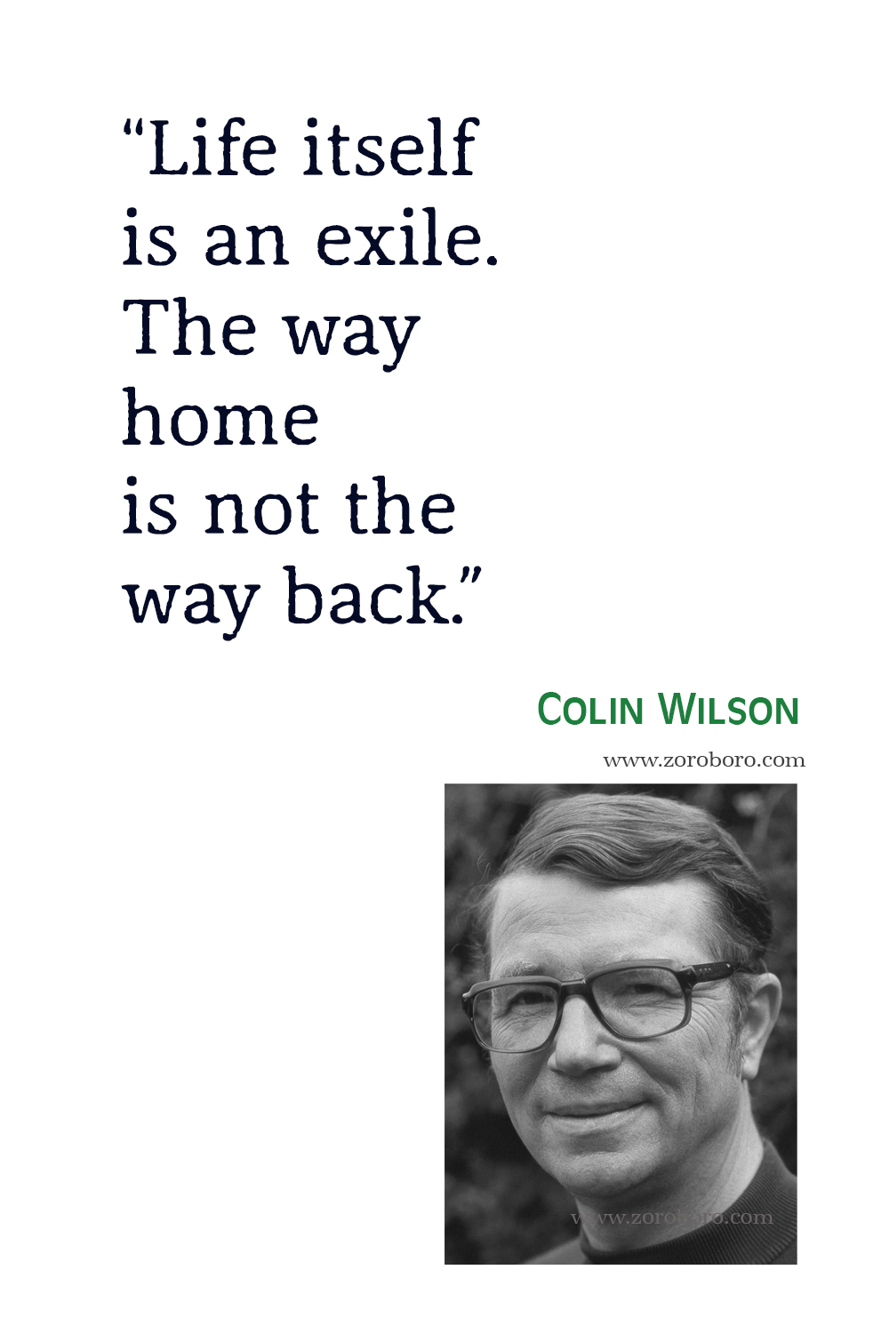 Colin Wilson Quotes, The Outsider Quotes, Colin Wilson The Mind Parasites Quotes, Colin Wilson, Colin Wilson The Occult Quotes.