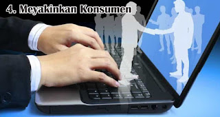 Meyakinkan Konsumen menjadi salah satu tantangan yang dihadapi saat menjalankan bisnis online