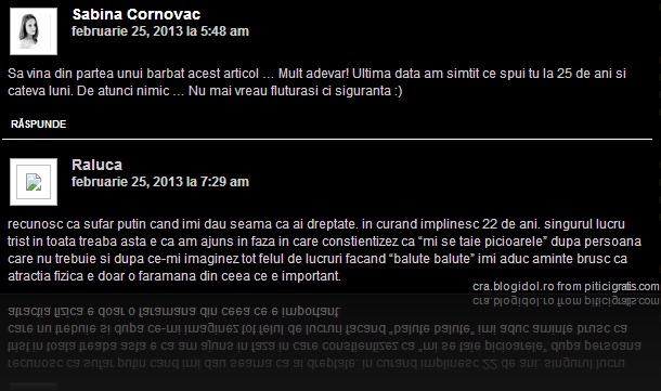 Sa vina din partea unui barbat acest articol ... Mult adevar! Ultima data am simtit ce spui tu la 25 de ani si cateva luni. De atunci nimic ... Nu mai vreau fluturasi ci siguranta :)