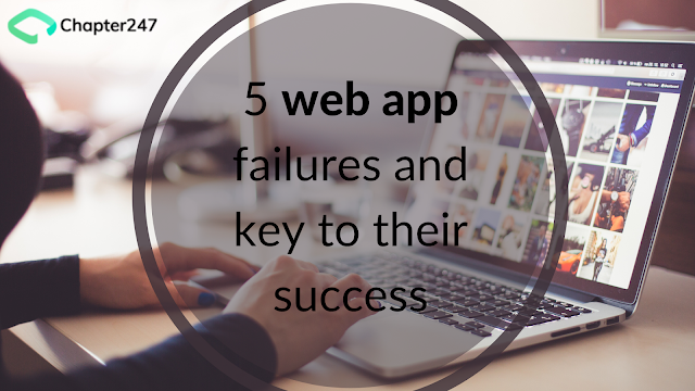 5 web app failures and key to their success
