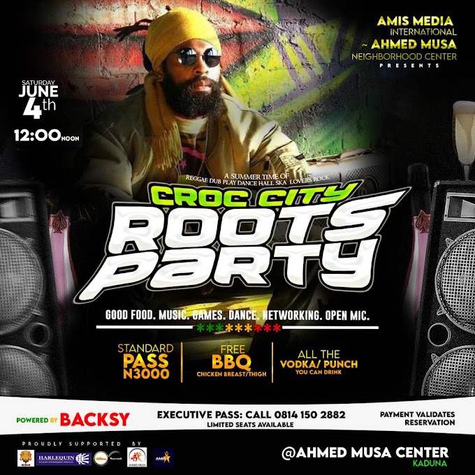 Kaduna About To Experience The Biggest Flex "Croc City Roots Party" (4th June) 