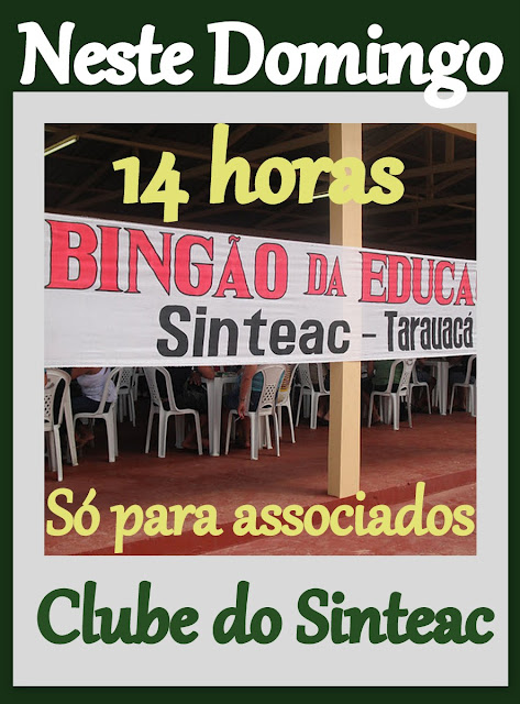 TARAUACÁ: É HOJE O BINGO DA EDUCAÇÃO