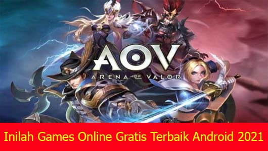 Inilah Games Online Gratis Terbaik Android 2021