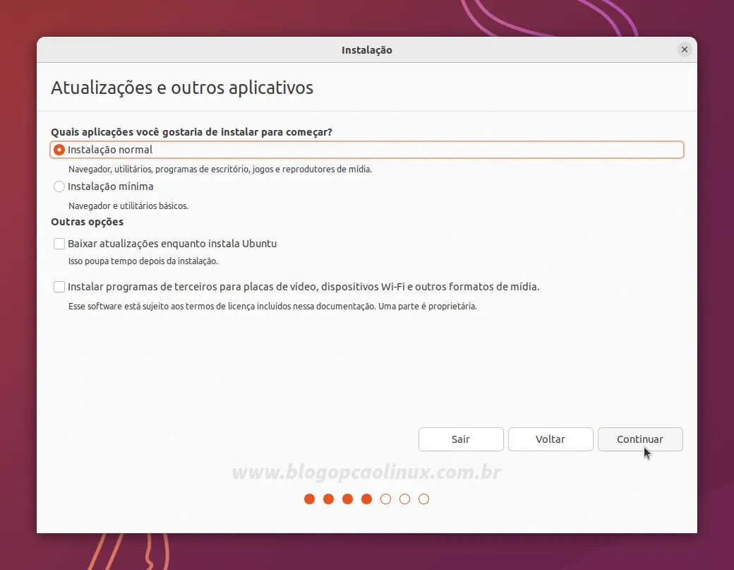 Selecione o tipo de instalação do Ubuntu e se deseja (ou não) baixar as atualizações, drivers e codecs multimídia