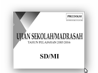 Prediksi Ujian Sekolah SD Lengkap Dengan Jawaban Terbaru 2016