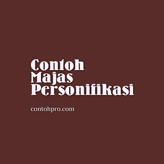 Contoh Majas Personifikasi