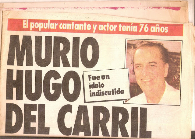 el adios, diarios de cuando murio hugo del carril noticias de su fallecimiento 2