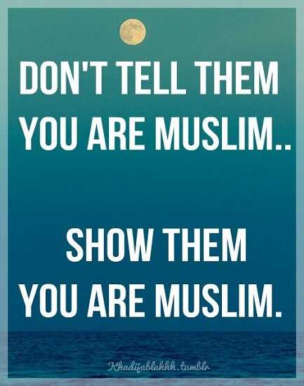 Jangan katakan pada mereka bahwa kamu seorang muslim