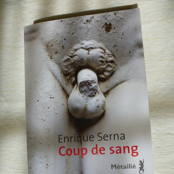 Coup de sang de Enrique Serna