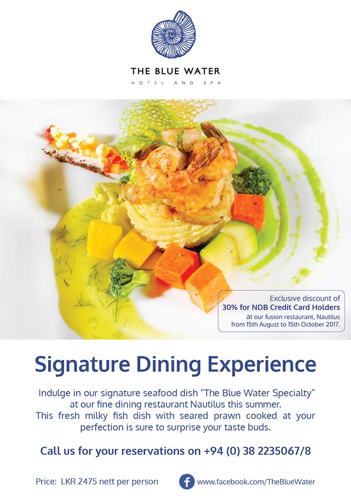 Enjoy a Signature Dining Experience @ The Blue Water - Wadduwa.