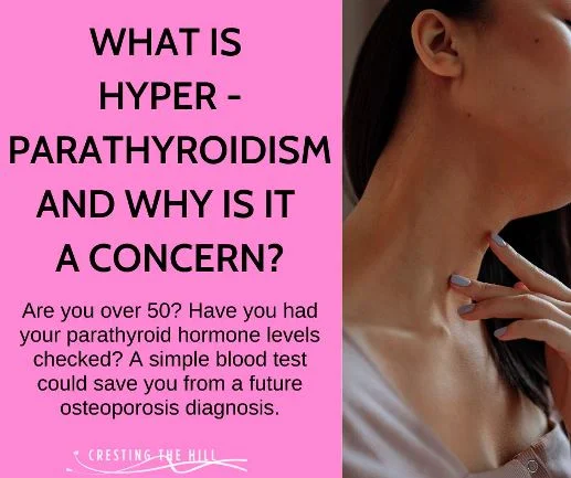 Are you over 50? Have you had your parathyroid hormone levels checked? A simple blood test could save you from a future osteoporosis diagnosis.