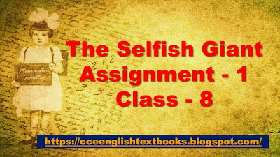 The Selfish Giant Assignment - 1