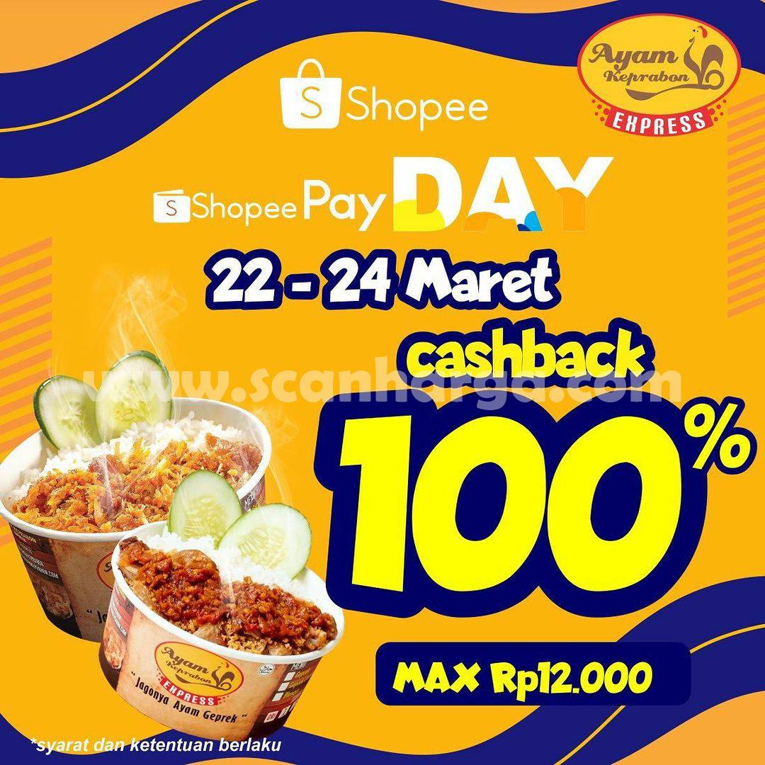 Promo AYAM KEPRABON Shopeepay Payday Cashback 100%