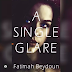 A Single Glare By Fatimah Beydoun ( Review )