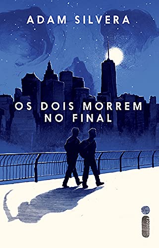 Os Dois Morrem no Final | Adam Silveira