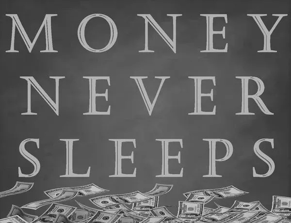 money never sleep