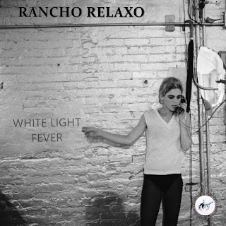Rancho Relaxo "White Light Fever" 2015 Norway Neo Psych,Alternative Rock